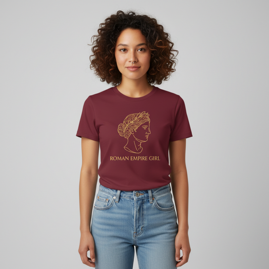 ROMAN EMPIRE GIRL. Premium Organic Shirt Women. - Soft tee. Strong empire.