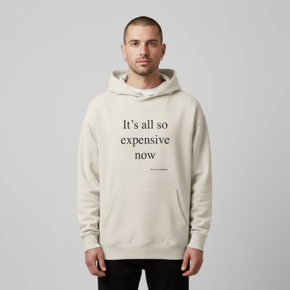 It's all so expensive. Unisex Regular Fit Premium Hoodie. - The economy’s fake, but my stress isn’t.