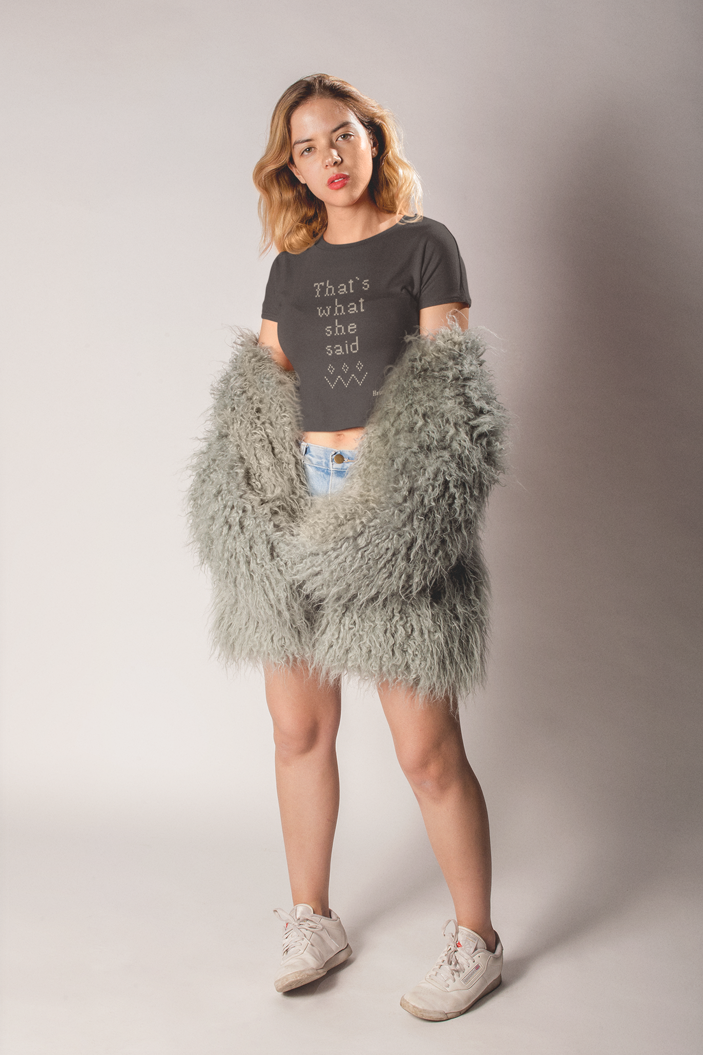 That’s What She Said. Women's Cropped Tee. - Everything’s serious until it’s not.