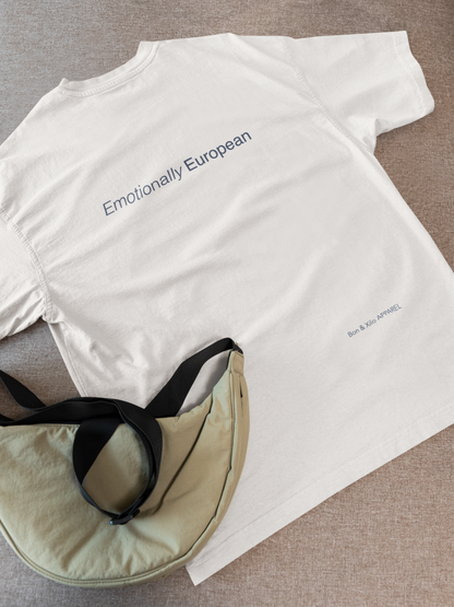 Emotionally European.  Premium Oversized Unisex T-Shirt.- Fluent in espresso, melancholy, and detachment.