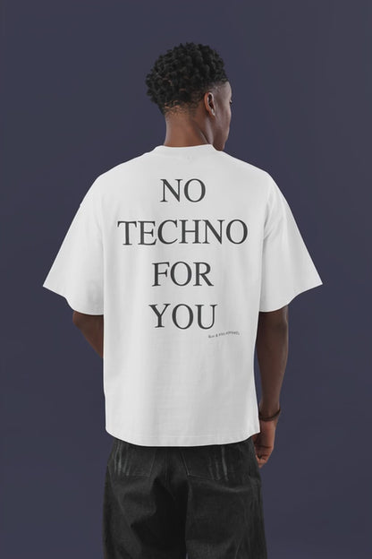 NO TECHNO FOR YOU. Premium Oversized Unisex T-Shirt. - Detoxing from dopamine.